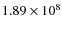 $1.89 \times 10^8$