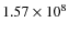 $1.57 \times 10^8$