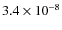 $3.4 \times 10^{-8}$