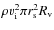 $\rho v_{\rm i}^2 \pi r_{\rm s}^2 R_{\rm v}$