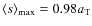 $\langle s\rangle_{\max}=0.98a_{\rm T}$