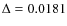 $\Delta=0.0181$