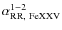 $\alpha^{1-2}_{{\rm RR},\ {\rm FeXXV}}$