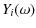 $\displaystyle Y_i(\omega)$