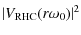 $\displaystyle \abs{V_{\rm RHC}(r\omega_0)}^2$