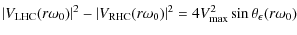 $\displaystyle \abs{V_{\rm LHC}(r\omega_0)}^2 - \abs{V_{\rm RHC}(r\omega_0)}^2 = 4V_{\rm max}^2\sin\theta_{\epsilon}(r\omega_0)$