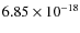 $6.85\times 10^{-18}$