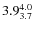 $\rm 3.9^{4.0}_{3.7}$