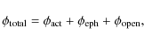 \begin{displaymath}\phi_{\rm total}=\phi_{\rm act}+\phi_{\rm eph}+\phi_{\rm open} ,
\end{displaymath}