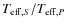 $T_{{\rm eff},S}/T_{{\rm eff},P}$