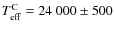 $T_{\rm eff}^{\rm C} =24~000 \pm 500$