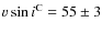 $v \sin i ^{\rm C} = 55 \pm 3$