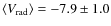 $\langle V_{\rm rad}\rangle = -7.9 \pm 1.0$