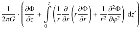 $\displaystyle \frac{1}{2 \pi G} \cdot \left ( \frac{\partial \Phi}
{\partial z}...
...2}\frac{\partial^2
\Phi}{\partial \varphi^2} \right )\ {\rm d}z^\prime \right )$