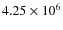 $4.25 \times 10^6$