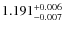 $\rm 1.191^{+0.006}_{-0.007}$
