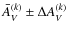 $\bar{A}_V^{(k)} \pm \Delta A_V^{(k)}$