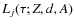 $L_j(\tau; Z, d, A)$