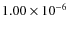 $1.00\times 10^{-6}$
