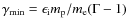 $\gamma_{\rm min} = \epsilon_{\rm i} m_{\rm p}/m_{\rm e} (\Gamma -1)$