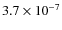 $3.7\times 10^{-7}$