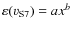 $\varepsilon(v_{\rm S7}) = a x^{b}$