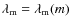 $\lambda_{\rm m} = \lambda_{\rm m}(m)$