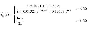 \begin{displaymath}%
s_{\rm n}^{\rm U}(\varepsilon) = \left\{
\begin{array}{ll...
...}{2\varepsilon} & \;\;\; \varepsilon > 30
\end{array} \right.
\end{displaymath}