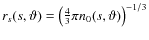 $r_{s}(s,\vartheta) =
\left(\frac{4}{3} \pi n_{0}(s,\vartheta)\right)^{-1/3}$