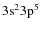 $\rm 3s^23p^5$