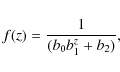 \begin{displaymath}%
f(z) = \frac{1}{(b_{0}b_{1}^{z} + b_{2})},
\end{displaymath}