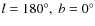 $l=180^\circ,~b=0^\circ$