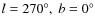 $l=270^\circ,~b=0^\circ$
