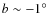 $b\sim-1\hbox{$^\circ$ }$