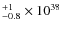 $^{+1}_{-0.8}\times 10^{38}$
