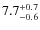 $7.7^{\rm +0.7}_{-0.6}$