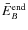 $\bar{E}_B^{\rm end}$