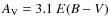 $A_{\rm V}=3.1~E(B-V)$