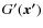 $G^\prime(\vec{x^\prime})$