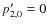$p^\prime_{2,0} = 0$