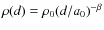 $\rho(d)=\rho_{0}(d/a_{0})^{-\beta}$