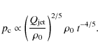 \begin{displaymath}p_{\rm c}\propto \left(\frac{Q_{\rm jet}}{\rho_{0}}\right)^{2/5}\rho_{0}~t^{-4/5}.
\end{displaymath}