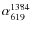 $\alpha^{1384}_{619}$
