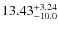 $13.43^{\rm +3.24}_{-10.0}$
