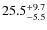 $25.5^{\rm +9.7}_{-5.5}$