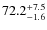 $72.2^{\rm +7.5}_{-1.6}$