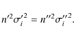 \begin{displaymath}n'^2 {\sigma'_i}^2= n''^2 {\sigma''_i}^2.
\end{displaymath}