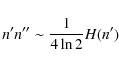 \begin{displaymath}n' n'' \sim \frac{1}{4 \ln 2} H(n')
\end{displaymath}