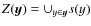 $Z({\vec y}) =
\cup_{y \in {\vec y}} s(y)$