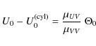 \begin{displaymath}%
U_0-U_0^{{\small {\rm (cyl)}}}=\frac{\mu_{UV}}{\mu_{VV}}~ \Theta_0
\end{displaymath}